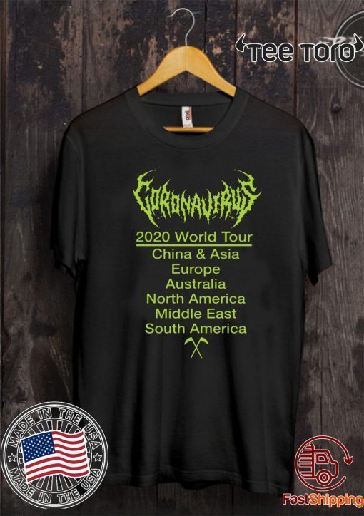 Hot Coronavirus 2020 World Tour Official T-Shirt
