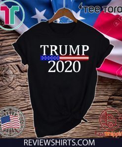 Donald Trump for President 2020 Election For T-Shirt