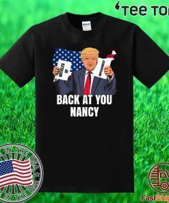 Donald Trump Impeachment Victory Not Guilty Back At You Nancy T-Shirt