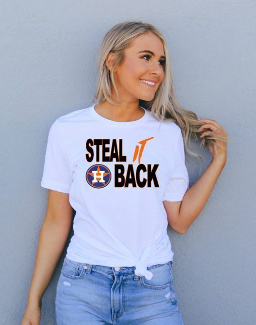 Houston Astros Shirt Steal it Back Astros 2020 T-Shirt
