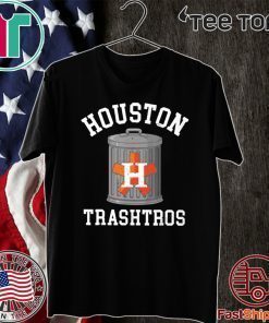 Houston Trashtros Cheaters Cheated Houston 2020 T-Shirt
