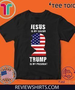 Jesus is my Savior Trump is my President Official T-Shirt