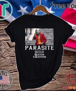 Joker Parasite written and directed by Quentin Tarantino 2020 T-Shirt