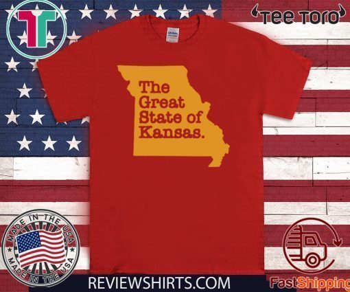 KANSAS CITY CHIEFS SHIRT - THE GREAT STATE OF KANSAS ORIGINAL T-SHIRT