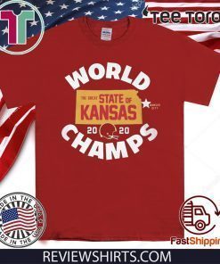 KANSAS WORLD CHAMPS SHIRT - THE GREAT STATE OF KANSAS 2020 T-SHIRT