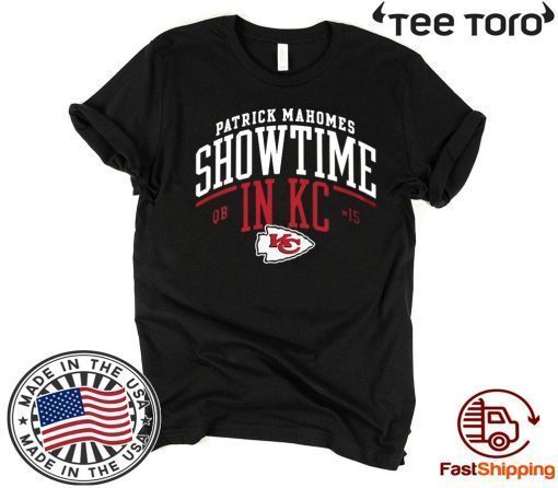 Kansas City Chiefs Patrick Mahomes Showtime in KC Official T-Shirt