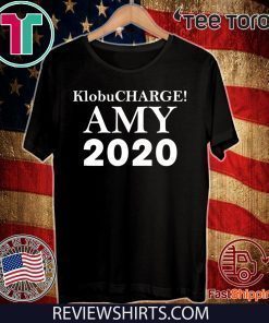 Klobucharge! Amy Klobuchar 2020 President America T-Shirt
