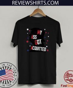 MAGA My Ass Got Acquitted Donald Trump 2020 T-Shirt