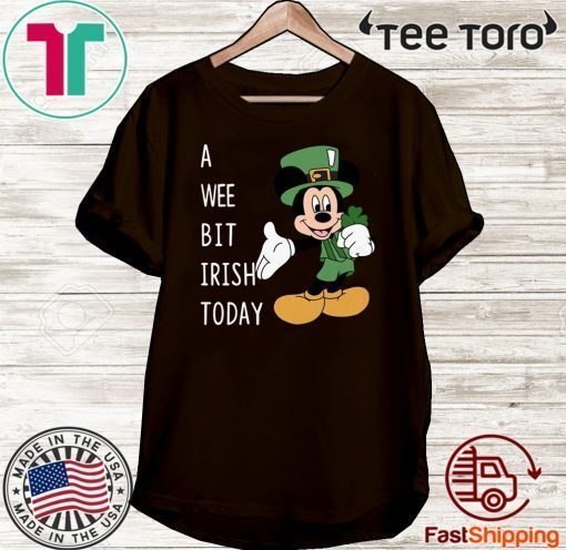 Mickey’s Mouse A Wee Bit Irish Today 2020 T-Shirt