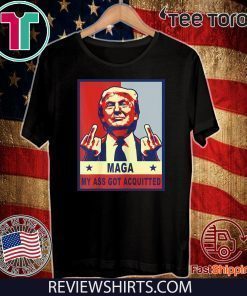 Mens Womens My Ass Got Acquitted Trump 2020 Maga T-Shirt