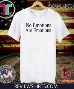 NO EMOTIONS - ARE EMOTIONS SHIRT DON'T BE MAD - KAWHI LEONARD TEE SHIRT