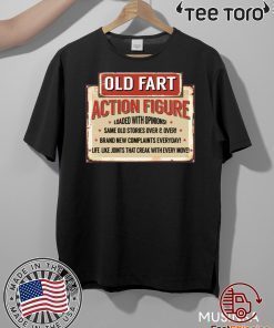 Old Fart Action Figure For Old Man Club 2020 T-Shirt