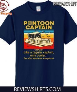 Pontoon Captain Definition Pontoon Boat Official T-Shirt