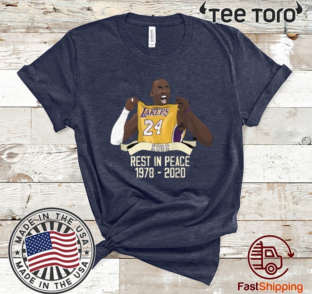 RIP KOBE BRYANT REST IN PEACE 1978 2020 LIMITED EDITION T-SHIRT