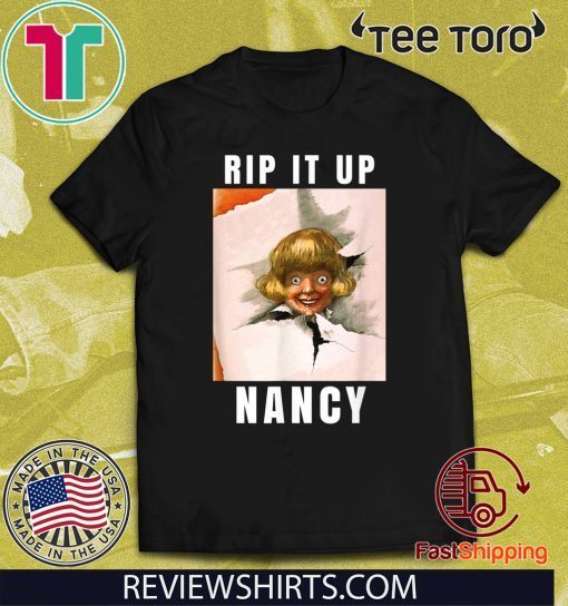 Rip It Up Nancy Pelosi Rips Up Donald Trump Speech For T-Shirt