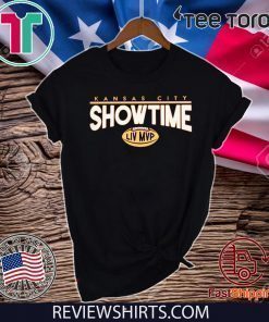 SHOWTIME MVP SHIRT KANSAS CITY CHIEFS SUPER BOWL LIV CHAMPIONS HOT T-SHIRT