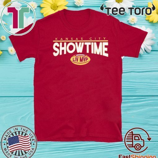 SHOWTIME MVP SHIRT KANSAS CITY CHIEFS SUPER BOWL LIV CHAMPIONS HOT T-SHIRT