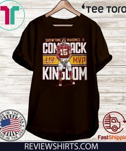 Showtime Mahomes 2 Comeback Kingdom 2020 T-Shirt