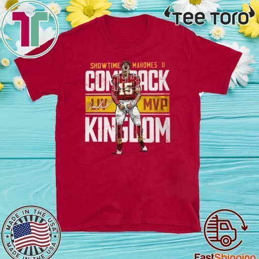 Showtime Mahomes 2 Comeback Kingdom 2020 T-Shirt