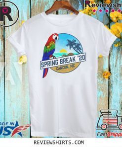 Spring Break 2020 Cancun Tank 20 T-Shirt