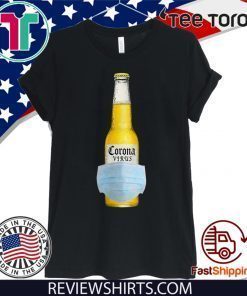 The Corona Virus Beer 2020 T-Shirt