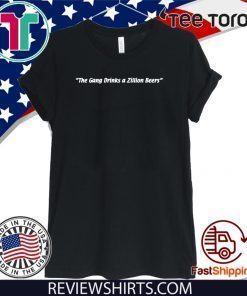 The Gang Zillion Beers 2020 T-Shirt