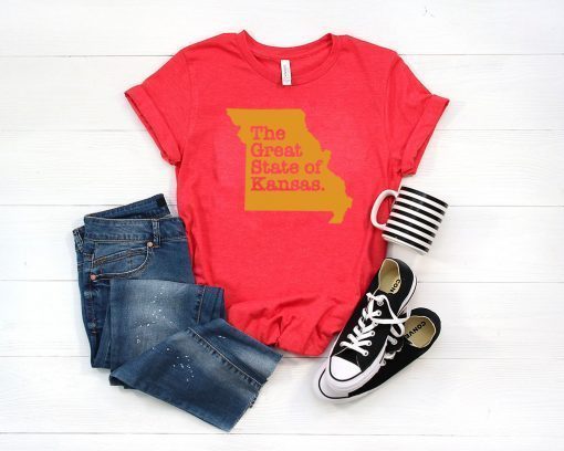 KANSAS CITY CHIEFS SHIRT - THE GREAT STATE OF KANSAS FOR T-SHIRT