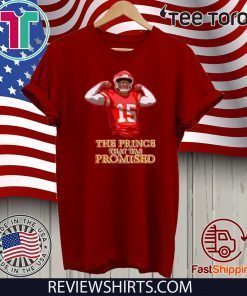 The Prince That Was promised 2020 T-Shirt