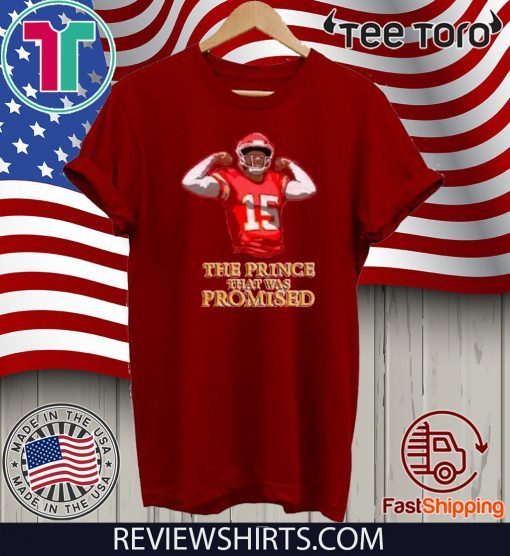 The Prince That Was promised 2020 T-Shirt