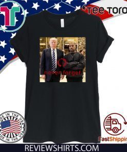 Trump and Kanye Never Forget Frank Clark Limited Edition T-Shirt
