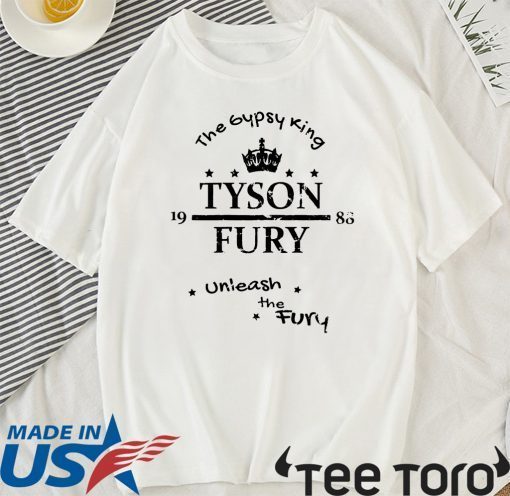 Tyson Fury Shirt - The Gypsy King Unleash the Fury T-Shirt