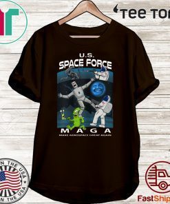 US Space Force Shirt - MAGA Make Aerospace Great Again T-Shirt