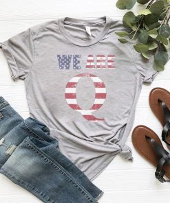 WWG1WGA 17 SHIRT WE ARE Q HOT T-SHIRT