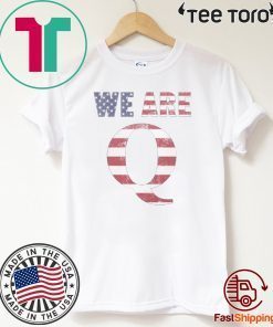 WWG1WGA 17 WE ARE Q UNISEX T-SHIRT