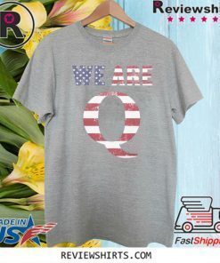 WWG1WGA 17 WE ARE Q T-SHIRT