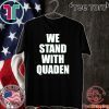 We Stand With Quaden 2020 T-Shirt