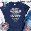 Why should i apologize for the monster i have become? 2020 T-Shirt