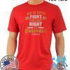 YOU’VE GOTTA FIGHT FOR YOUR RIGHT TO LOMBARDI KANSAS CITY SHIRTS