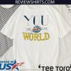 You Can Change the World Limited Edition T-Shirt