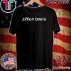 Zillion Beers Dad Hat Official T-Shirt