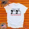 2020 Class of The Year When Shit Got Real Fun Graduation T-Shirt