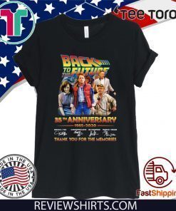 35th anniversary of Back To The Future 1985 2020 thank you for the memories Official T-Shirt