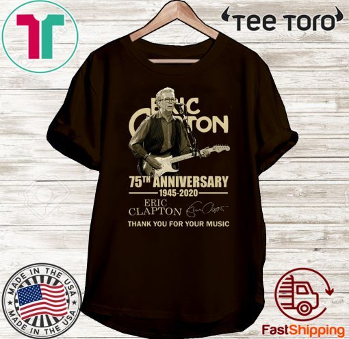 75th Anniversary Eric Clapton Thank You For The Memories 2020 T-Shirt