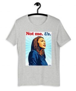 AOC NOT ME SHIRT – Alexandria O Cortez US T-Shirt