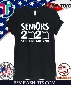 Adult Seniors 2020 Funny Graduation Shit Just Got Real Tee Shirt Sweatshirt Hoodie