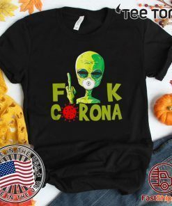 Alien Fuck Corona Covid 19 Official T-Shirt