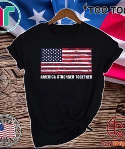 America Strong Together US 2020 T-Shirt