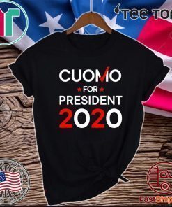 Andrew Cuomo For President 2020 T-Shirt