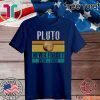 Vintage Sceince Geek Pluto Never Forge For T-Shirt