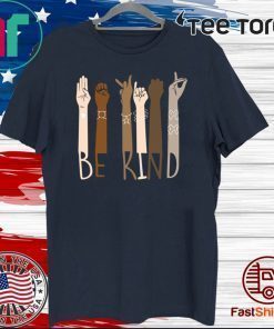 Be Kind Hand Sign Language Tee Shirt